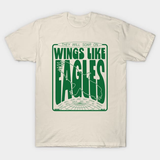 Isaiah 40:31 Wings Like Eagles T-Shirt by WLK ON WTR Designs